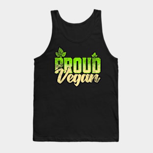 Proud Vegan Vegetarian Food I Am A Vegan Tank Top